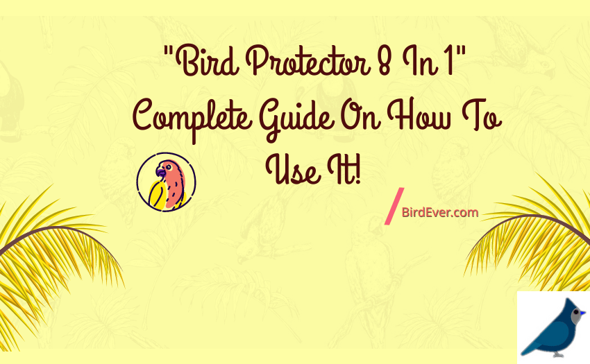 Bird Protector 8 In 1 How To Use